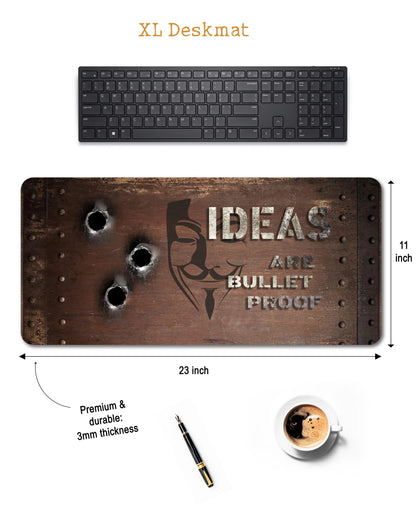 Ideas Are Bulletproof - XXL Deskmat (60x28 cm)